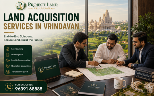 Land Acquisition Services in Vrindavan