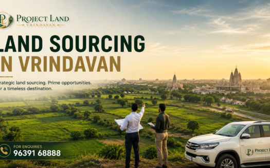 Land Sourcing in Vrindavan